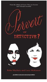 Pervert Or Detective? - Reba Maybury