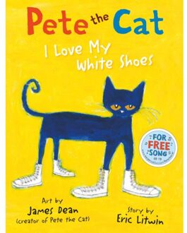 Pete The Cat I Love My White Shoes - Eric Litwin