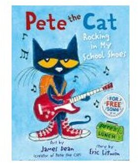 Pete the Cat: Rocking in My School Shoes