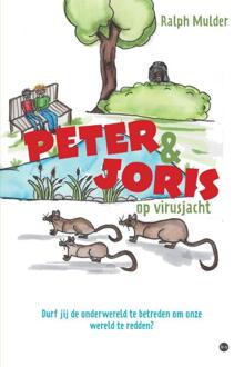 Peter en Joris op virusjacht -  Ralph Mulder (ISBN: 9789465288727)