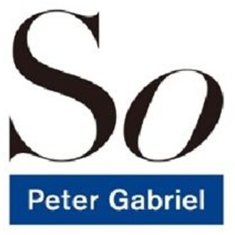 Peter Gabriel - So (25th Anniversary Edition) | CD