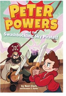 Peter Powers and the Swashbuckling Sky Pirates