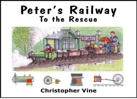 Peter's Railway To The Rescue - Peter's Railway - Christopher G. C. Vine