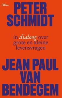 Peter Schmidt en Jean-Paul Van Bendegem in dialoog over grote en kleine levensvragen -  Frederique Vanneuville (ISBN: 9789085287759)