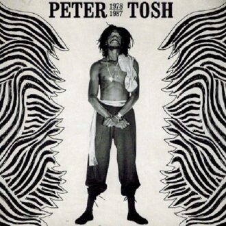 Peter Tosh 1978-1987 - Peter Tosh