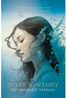 Peter & Wendy - De "peter & Pan"-Trilogie - James Barrie