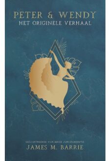 Peter & Wendy - De "peter & Pan"-Trilogie - James Barrie