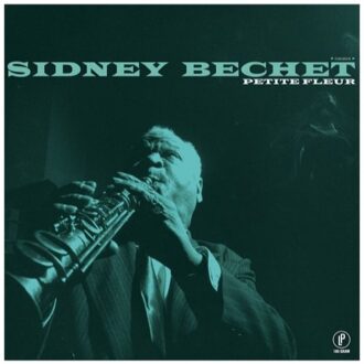 Petite Fleur - Sidney Bechet