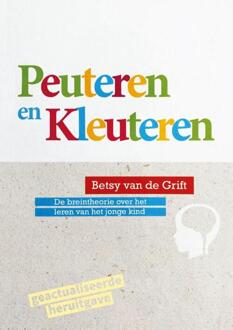 Peuteren En Kleuteren - Betsy van de Grift