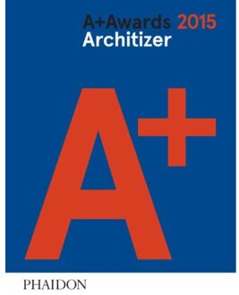 Phaidon Press Limited A+ Awards 2015 Architizer - Boek Phaidon Press Limited (0714870544)