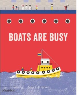 Phaidon Press Limited Boats Are Busy - Boek Phaidon Press Limited (0714876712)