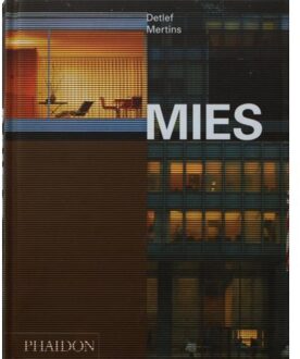 Phaidon Press Limited Mies - Boek Detlef Mertins (0714839620)
