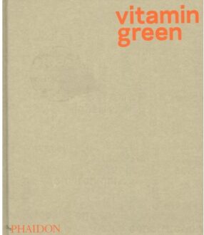 Phaidon Press Limited Vitamin Green