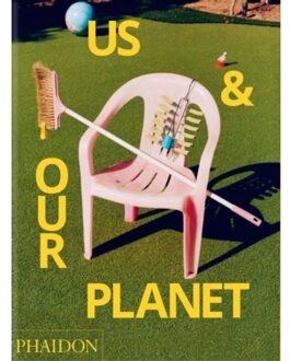 Phaidon Us & Our Planet: This Is How We Live - Maisie Skidmore