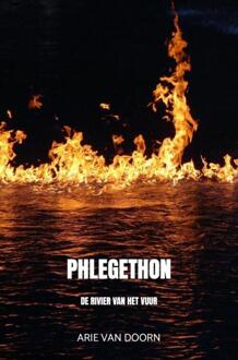 Phlegethon -  Arie van Doorn (ISBN: 9789465013954)