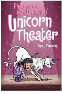 Phoebe and Her Unicorn in Unicorn Theater (Phoebe and Her Unicorn Series Book 8)