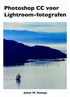 Photoshop CC voor Lightroom fotografen - Boek Johan W. Elzenga (9492404141)