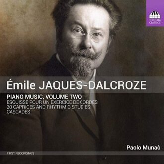 Piano Music, Volume Two - E. Jacques -dalcroze