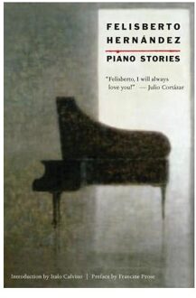 Piano Stories - Hernandez, Felisberto (New Direc