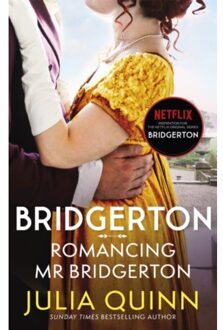 Piatkus Bridgerton (04): Romancing Mr Bridgerton (New Edn) - Julia Quinn