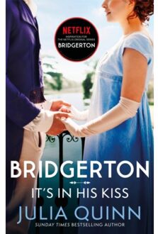Piatkus Bridgerton (07): It's In His Kiss (Nw Edn) - Julia Quinn