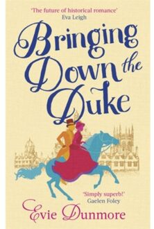Piatkus Bringing Down The Duke - Evie Dunmore