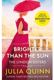 Piatkus Lyndon Family Saga Brighter Than The Sun - Julia Quinn