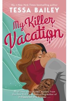 Piatkus My Killer Vacation - Tessa Bailey
