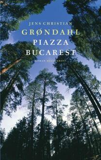 Piazza Bucarest - Boek Jens Christian Grøndahl (9029076038)