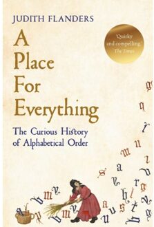 Picador Uk A Place For Everything: The Curious History Of Alphabetical Order - Judith Flanders
