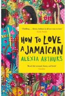 Picador Uk How to Love a Jamaican