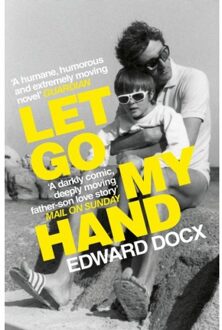 Picador Uk Let Go My Hand - Boek Edward Docx (0330463535)