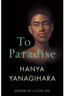 Picador Uk To Paradise - Hanya Yanagihara