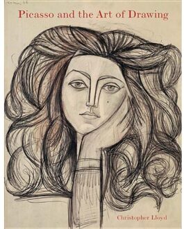 Picasso And The Art Of Drawing - Christopher Lloyd