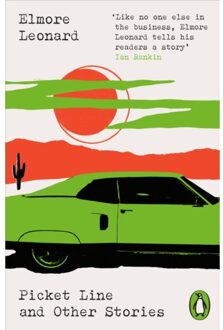Picket Line And Other Stories - Penguin Modern Classics - Crime & Espionage - Elmore Leonard