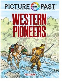 Picture The Past™: Western Pioneers - Picture The Past™ - Peter F. Copeland