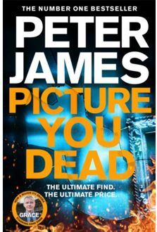 Picture You Dead - Roy Grace - Peter James