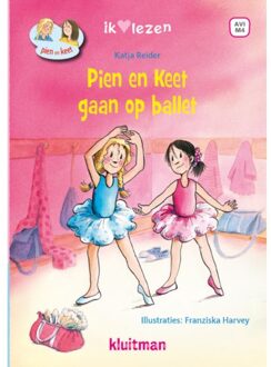 Pien en Keet gaan op ballet - Boek Katja Reider (9020678612)