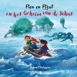Pien en Pirat en het geheim van de schat -  Ruben Olislagers (ISBN: 9789465285436)