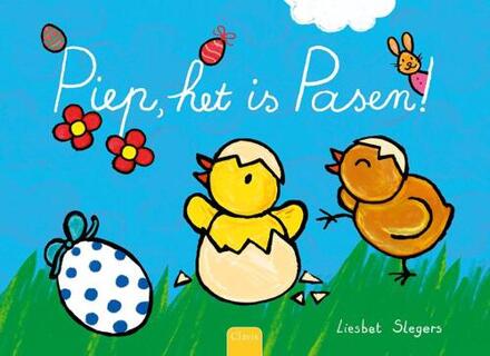 Piep, Het Is Pasen! - Liesbet Slegers