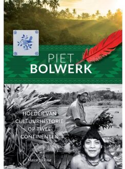 Piet Bolwerk - Marcel La Rose
