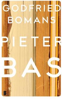 Pieter Bas -  Godfried Bomans (ISBN: 9789059902916)