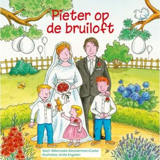 Pieter op de bruiloft - Boek Willemieke Kloosterman-Coster (9402904131)