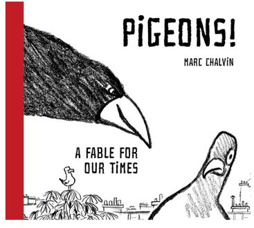 Pigeons! - Marc Chalvin