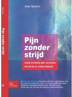 Pijn zonder strijd - Boek Jaap Spaans (9031385484)