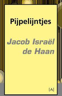 Pijpelijntjes - Boek Jacob Israel de Haan (9491618156)