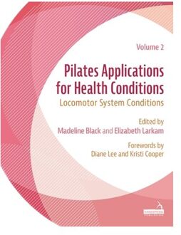 Pilates Applications For Health Conditions Volume 2 - Madeline Black