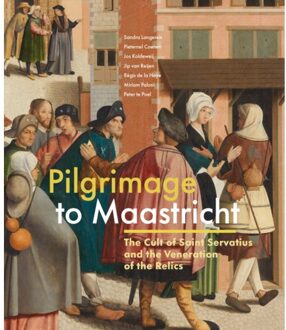 Pilgrimage To Maastricht - Sandra Langereis