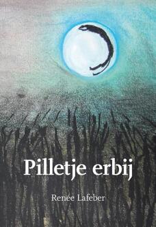 Pilletje erbij -  Renée Lafeber (ISBN: 9789463656375)
