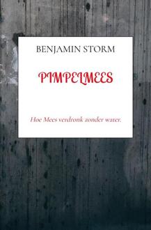 Pimpelmees -  Benjamin Storm (ISBN: 9789403814858)